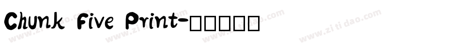 Chunk Five Print字体转换